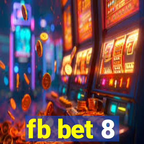 fb bet 8